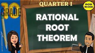 RATIONAL ROOT THEOREM  GRADE 10 MATHEMATICS Q1