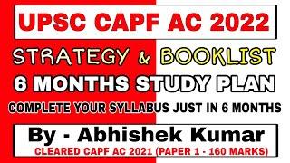 UPSC CAPF AC 2022 STRATEGY  HOW TO PREPARE FOR UPSC CAPF AC 2022 IN 6 MONTHS  6 MONTHS STUDY PLAN