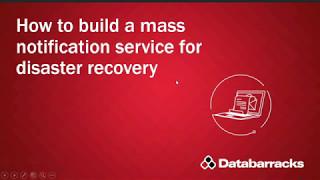 Webinar   How to build a mass notification service for DR