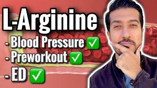 L-Arginine Does it Work?  L Arginine for ED Pre Workout Blood Pressure