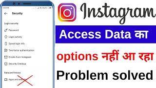 Instagram par access data ka options kaise laye  Instagram access data options not showing