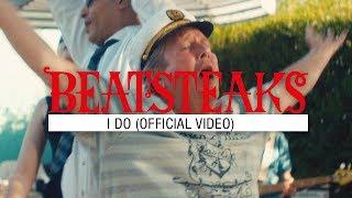 Beatsteaks - I Do Official Video