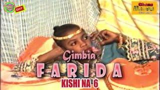 GIMBIYA FARIDA 6 Ghana Hausa Movie