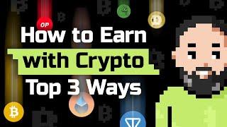 TOP 3 Ways How to Earn with Crypto in 2024  Blum Academy