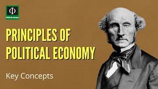 Principles of Political Economy Key Concepts