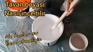 Tavan Boyası Hazırlanışı