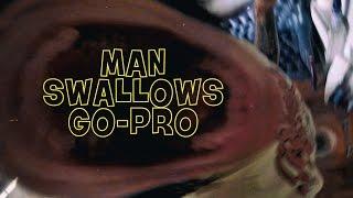 Man Swallows Go-Pro *DO NOT TRY THIS AT HOME*