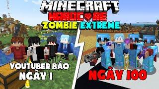 KiraMC Tóm Tắt 100 Ngày Minecraft Zombie Extreme Sinh Tồn Siêu Khó Cùng Hội Youtuber Báo 