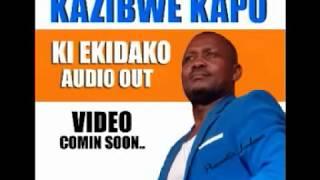 Kazibwe Kapo   Ki Ekidako Official Video