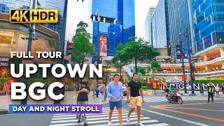 The Complete UPTOWN BGC Tour  DAY AND NIGHT Stroll with an Inside Look of Uptown Mall【4K HDR】