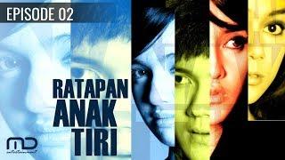 Ratapan Anak Tiri - Episode 02