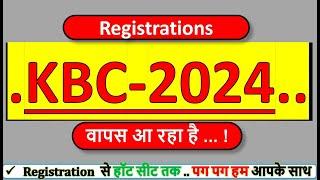 KBC Reg. 2024  Starts  Share 2 All  #KBCRegistrations