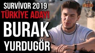 Burak Yurdugör  Survivor 2019 Türkiye - Yunanistan