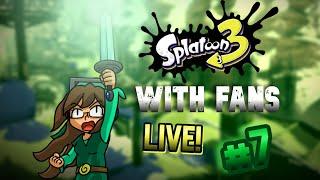 Splatoon 3 With Fans Live Stream #7 SPLATFEST