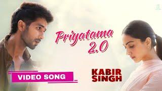 Priyatama 2.0 Video Song  Kabir Singh  Sahid Kapoor Kiara Adwani  Radhan  AA Films