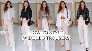 HOW TO STYLE WIDE LEG TROUSERS  5 WAYS TO WEAR WIDE LEG PANTS