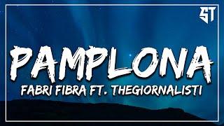 Fabri Fibra - Pamplona ft. Thegiornalisti  TestoLyrics 