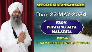 Live Bhai Manpreet Singh Ji Kanpuri from Petaling Jaya Malaysia