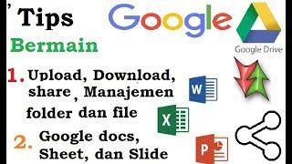 Tips Belajar Bermain Google Drive tutorual