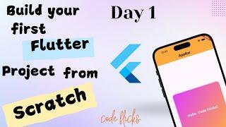 Build Your First Flutter App Without Any Experience From Scratch in 2024  Day 01