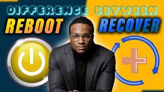 Difference Between Rebooting and Recovery  JK Emezi