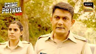 इस Case से जुड़े लोग क्यों छुपा रहे हैं सच?  Crime Patrol  Inspector Series