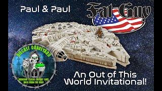 Paul & Paul - Out of this World Invitational Build