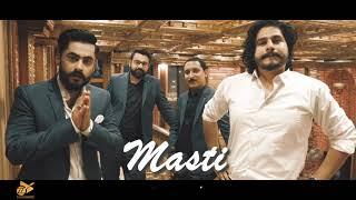 Coming Soon - Masti  Junaid Kamran Siddique  Arsalan Shah  Irshu Bangash  Ziyad Khan Ghani Khan