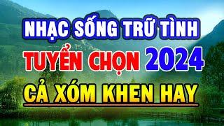 LK Nhạc Sống 2024 - Nhạc Sống Thôn Quê Hay Nhất Mọi Thời Đại - Nhạc Sống Trữ Tình Hà Tây