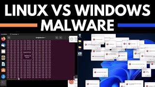 Linux vs Windows Malware