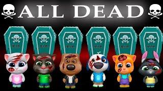 All DeaD  \ My talking Tom and Friends