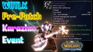 Pre-Patch Wotlk Event Secret Arcanite Ripper