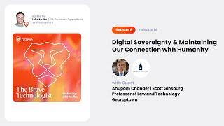 Digital Sovereignty & Maintaining Our Connection with Humanity