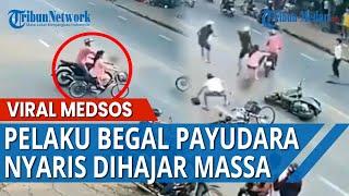 VIRAL Video Aksi Begal Payudara Pelaku Nyaris Dihajar Massa Saat Berusaha Melarikan Diri