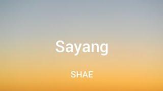 SHAE - Sayang Lyrics