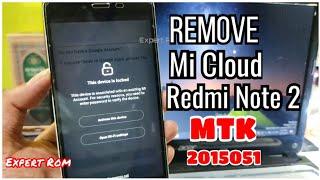 Xiaomi Redmi Note 2 2015051 MTKBypass Mi Account Disable Mi CloudFix All Sensor