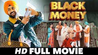 Black Money  New Punjabi Movie 2024 Sonam BajwaDiljit Dosanjh  New Punjabi movies 2024