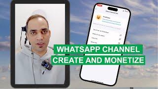 Make Money with WhatsApp Channels Easy Setup and Monetization Tips