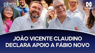 João Vicente Claudino declara apoio a Fábio Novo relembra do pai e cita poesia
