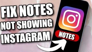 How to Get Notes on Instagram on iPhone 2024