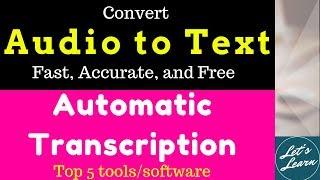Top 5 Automatic Transcription ToolsSoftwares  2019 Edition