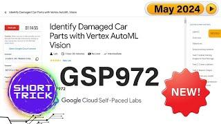 2024 Identify Damaged Car Parts with Vertex AutoML Vision  #GSP972  #ShortTrick  #qwiklabs