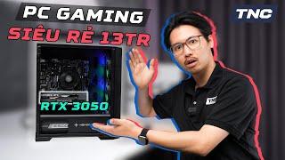 PC Gaming  13 triệu có ngay cấu hình RTX 3050 chiến game cực đỉnh