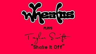 Shake It Off Originally by Taylor Swift