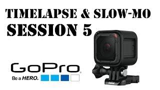 GoPro Session 5 sample footage TIMELAPSE NIGHT-LAPSE and SLOW MOTION