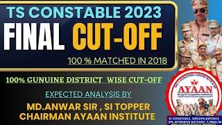 TS CONSTABLE DISTRICT WISE CUT-OFF -BY ANWAR SIR AYAAN INSTITUTE