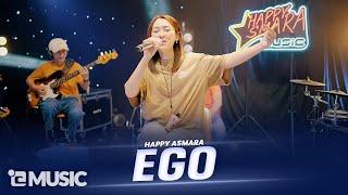 HAPPY ASMARA - EGO Official Live Music Video