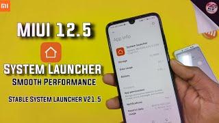 How To Install MIUI 12.5 System Launcher  Install MIUI 12.5 System Launcher  Stable Performance 