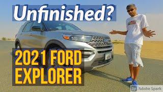 The 2021 Ford Explorer Will Be Great...When Its Finished