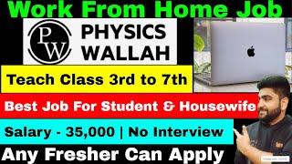 Online Teaching Jobs From Home  PW  Work From Home Jobs  Online Jobs at Home  Part Time Job Job